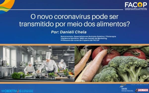 O novo coronavírus pode ser transmitido por meio dos alimentos?