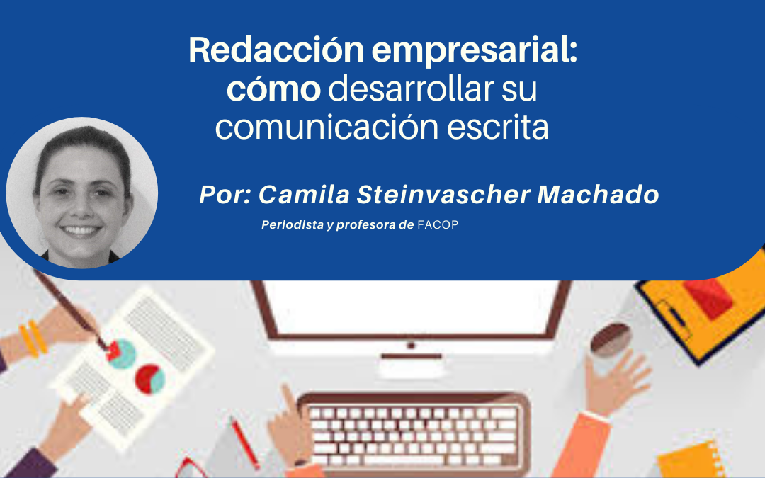 Redacción empresarial cómo desarrollar su comunicación escrita